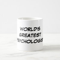 "Taza del psicólogo más grande del mundo"