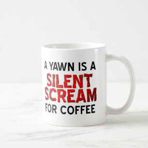 Taza De Café Taza divertida Bostezo Café Grito