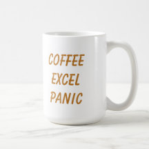 Taza divertida Café Excel Pánico Repite