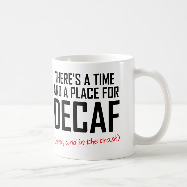 Taza De Café Taza divertida del enemigo del café del Decaf (Derecha)