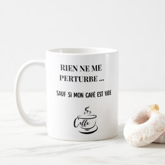 Taza De Café Taza Humor Café - Nada Me Perturba - Idea Regalo