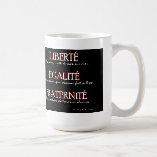 Taza De Café Taza: Libertad, igualdad, fraternidad