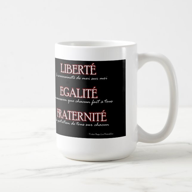 Taza De Café Taza: Libertad, igualdad, fraternidad (Derecha)