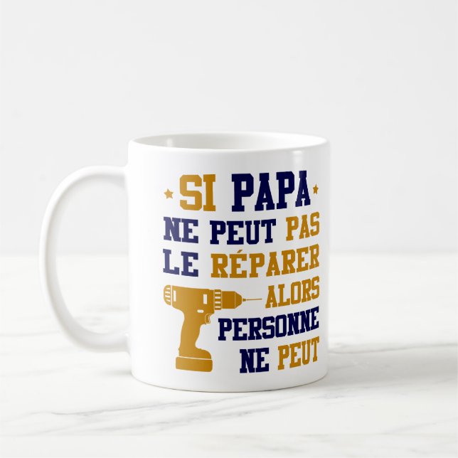 Taza De Café Taza/Mug si Papá no puede repararlo (Izquierda)