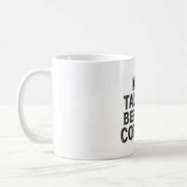 Taza De Café Taza Sin Charla Antes del Café