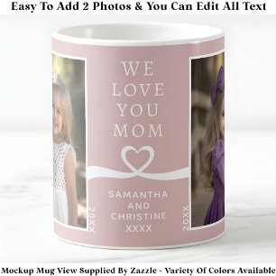 Taza De Café Te Amamos Mamá 2 Foto Personalizada Rosa Moderno P