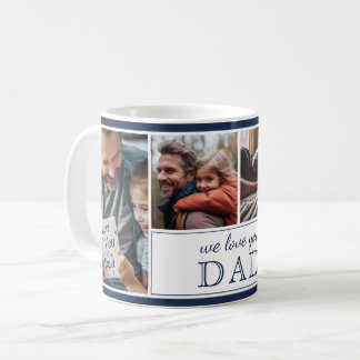 Taza De Café Te Amamos Papá Collage de 4 Fotos Día del Padre