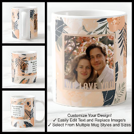 Taza De Café Te Aman Cualquier Persona Foto Nombre Mug 006