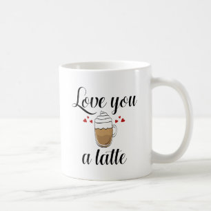 Taza De Café Te Amas A Latte