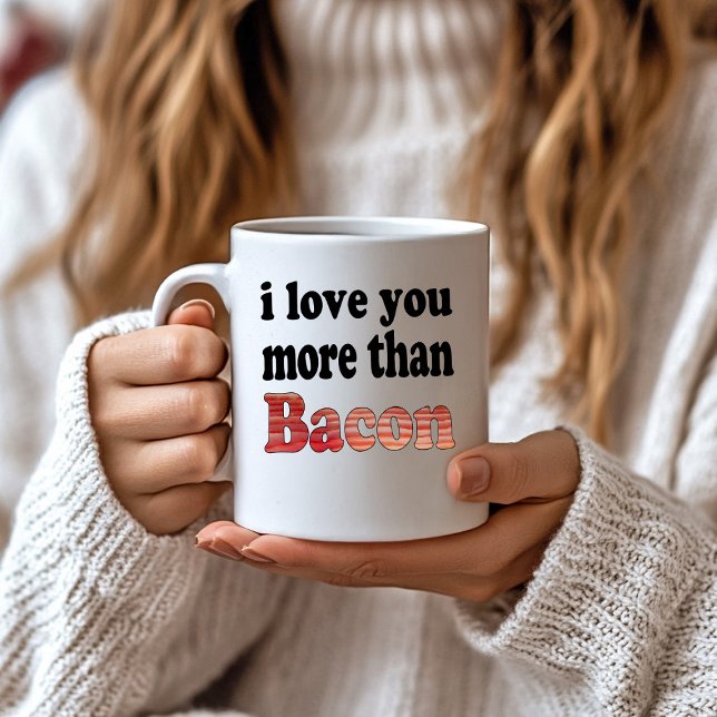 Taza De Café Te Amas Más Que Bacon (Subido por el creador)