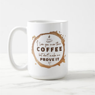 Taza De Café Te Amas Más Que Gracioso Café