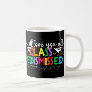 Taza De Café Te Amas Todos Cl Descartaron A Maestra El Último D