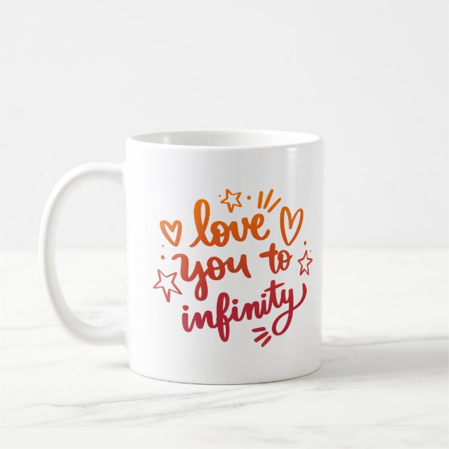 TAZA DE CAFÉ TE AMO A LA INFINIDAD (Izquierda)