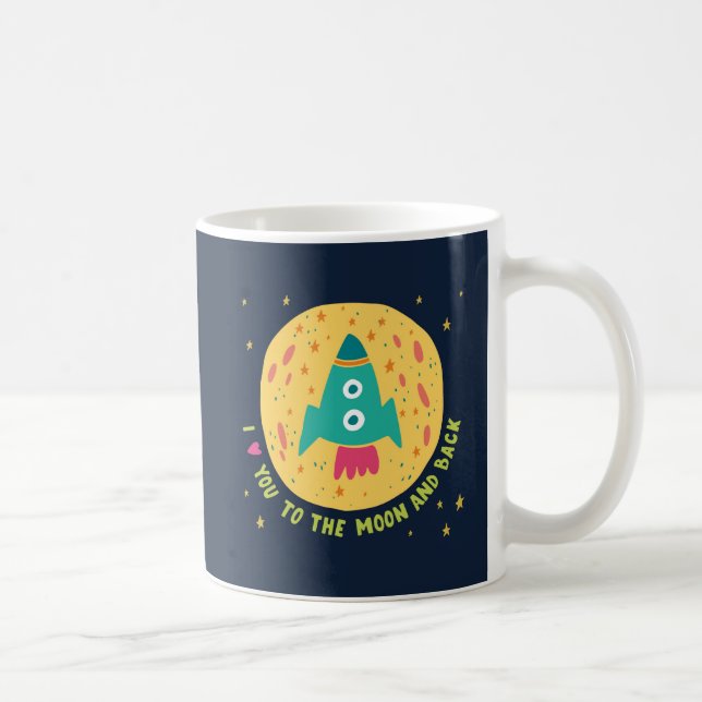 Taza De Café Te amo a la luna y al Rocketship trasero (Derecha)