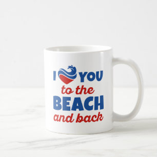 Taza De Café Te Amo A La Playa Y A La Vuelta