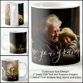 Taza De Café Te Amo Abuelo Hermoso Texto de Plantilla de Foto