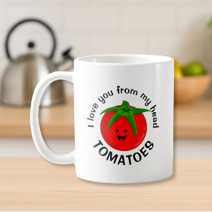 Taza De Café Te Amo Desde Mis Tomates