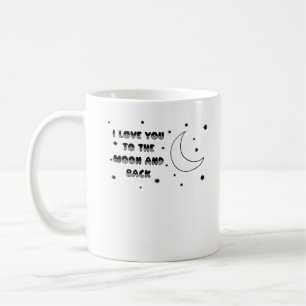 Taza De Café Te Amo Hasta La Luna Y De Regreso Dulce Atemporal 