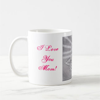 Taza De Café ¡Te amo mamá!