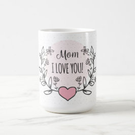 Taza De Café Te Amo Mamá Café Mug