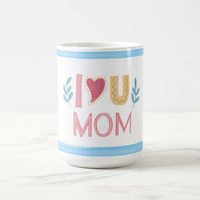 Taza De Café Te amo, mamá, el día de la madre. (Centro)