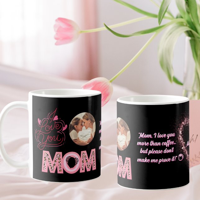 Taza De Café Te Amo Mamá Mensaje De Foto Día de la Madre Regalo (Subido por el creador)