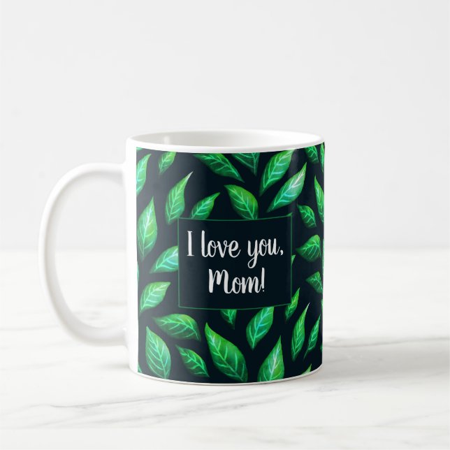 Taza De Café Te Amo Mamá Verde Salta Botánica Oscura (Izquierda)