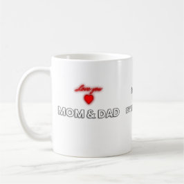 Taza De Café Te amo, mamá y papá Mug | Apreciación familiar