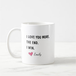 Taza De Café Te amo más. El fin. Gano – Papá divertido
