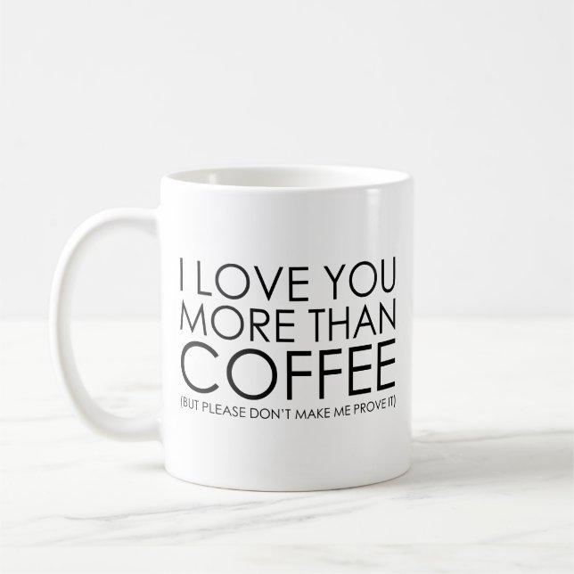 Taza De Café Te amo más que café café café (Izquierda)