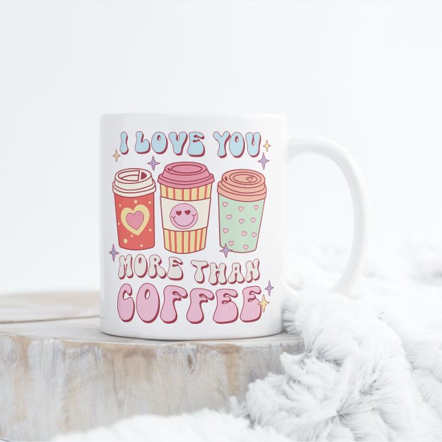 Taza De Café Te amo más que café San Valentín (Subido por el creador)