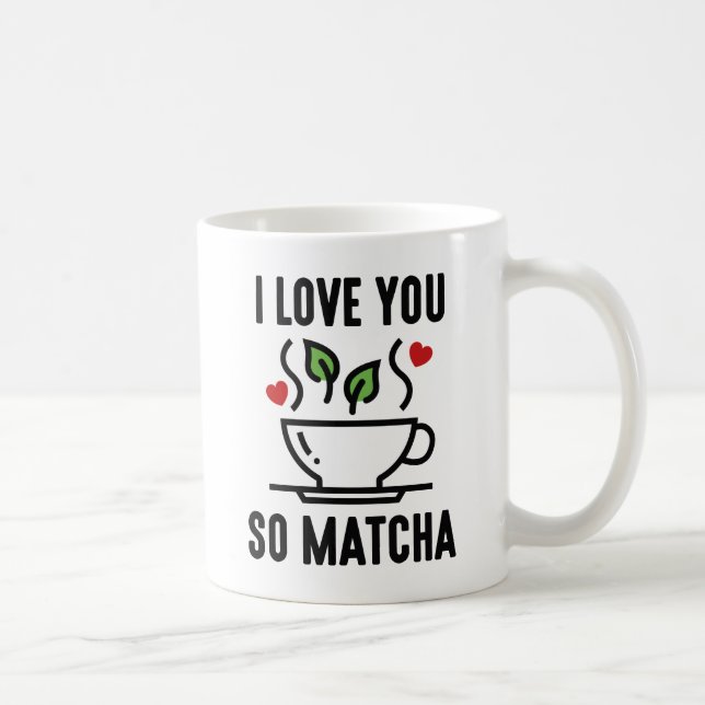 Taza De Café Te Amo Mucho Matcha (Derecha)