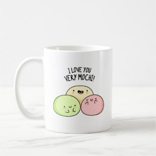 Taza De Café Te Amo Muy Mochi Funny Food Pun
