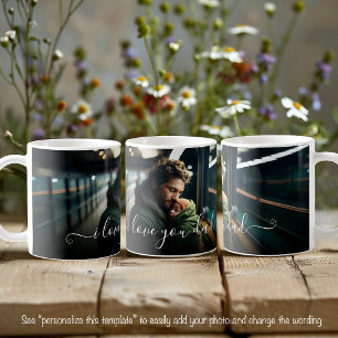Taza De Café Te Amo Papá Hermoso Texto de Plantilla de Una Foto