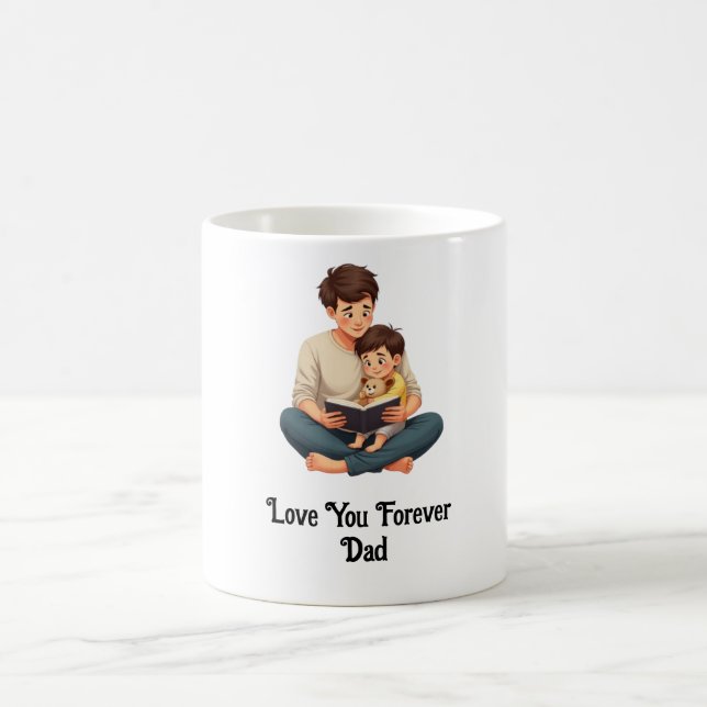 Taza De Café Te amo para siempre, papá - Valor de los hombres (Centro)