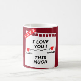Taza De Café "Te amo tanto"