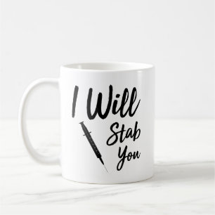 Taza De Café Te Apuñalaré Enfermera Divertida