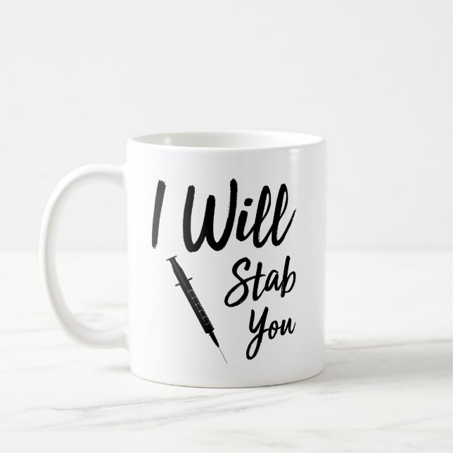 Taza De Café Te Apuñalaré Enfermera Divertida (Izquierda)