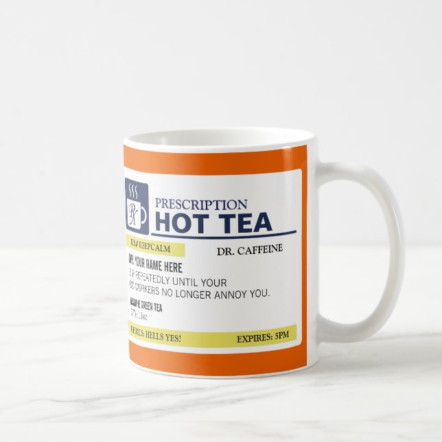 Taza De Café Té caliente de la prescripción divertida (Derecha)