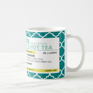 Taza De Café Té caliente de la prescripción divertida con el
