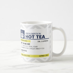 Taza De Café Té caliente de la prescripción divertida con el