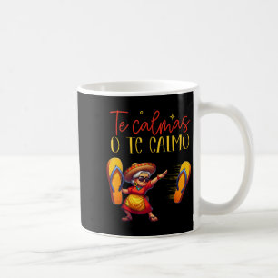 Taza De Café Te Calmas O Te Calmo La Divertida Madre Madre Espa