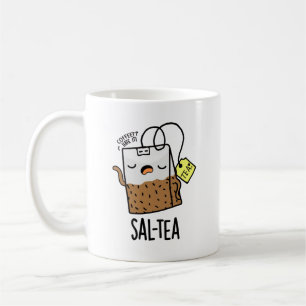 Taza De Café Té divertido juego de palabras Sal-tea 
