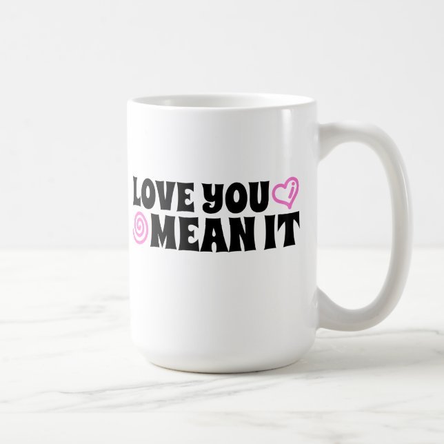 Taza De Café Te Encantas De Coffee Mug (Derecha)