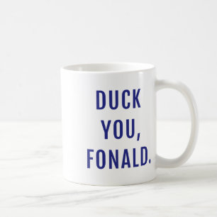 Taza De Café Te engañan Fonald Funny Trump político