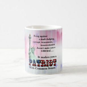 Taza De Café Te hace un PATRIOTA con sentido común