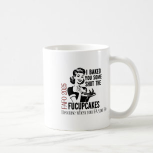 Taza De Café Te Hizo Que Algunos Cerraran Los Fucupcakes De 202