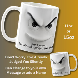Taza De Café Te juzgó, agregar mensaje de nombre, cara expresiv