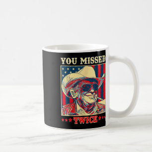 Taza De Café Te Perdiste Dos Veces Occidental Trump Vaquero Tru