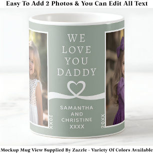 Taza De Café Te Queremos Daddy 2 Photo Personalizado Green Mode